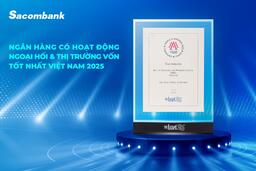 Sacombank 4 năm liền dẫn đầu lĩnh vực ngoại hối và thị trường vốn