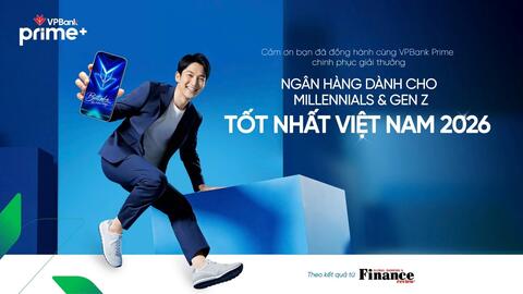 VPBank Prime lần thứ 2 liên tiếp được vinh danh “Ngân hàng dành cho Millennials & GenZ tốt nhất Việt Nam 2026”