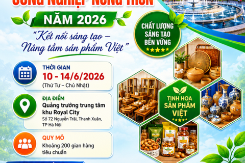 Hơn 300 gian hàng tham gia Hội chợ Triển lãm sản phẩm công nghiệp nông thôn năm 2026