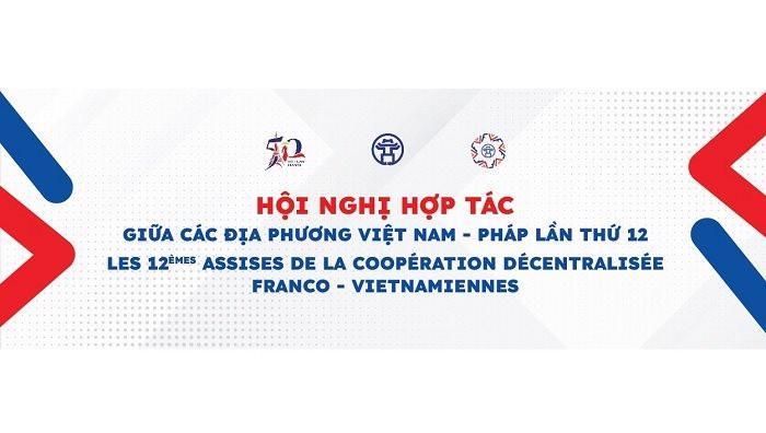 Hà Nội đăng cai tổ chức Hội nghị hợp tác giữa các địa phương Pháp-Việt   - Ảnh 1