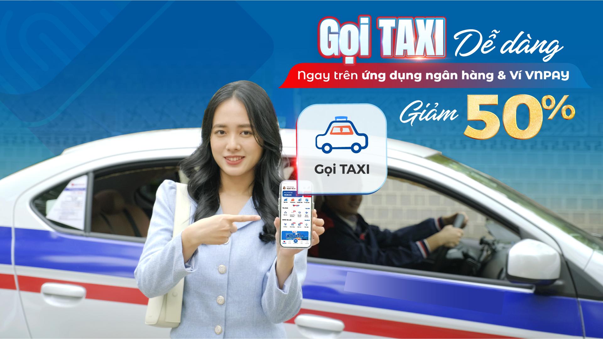 Gọi taxi qua ứng dụng ngân hàng và ví VNPAY: Tiện lợi, tối ưu chi phí - Ảnh 2.