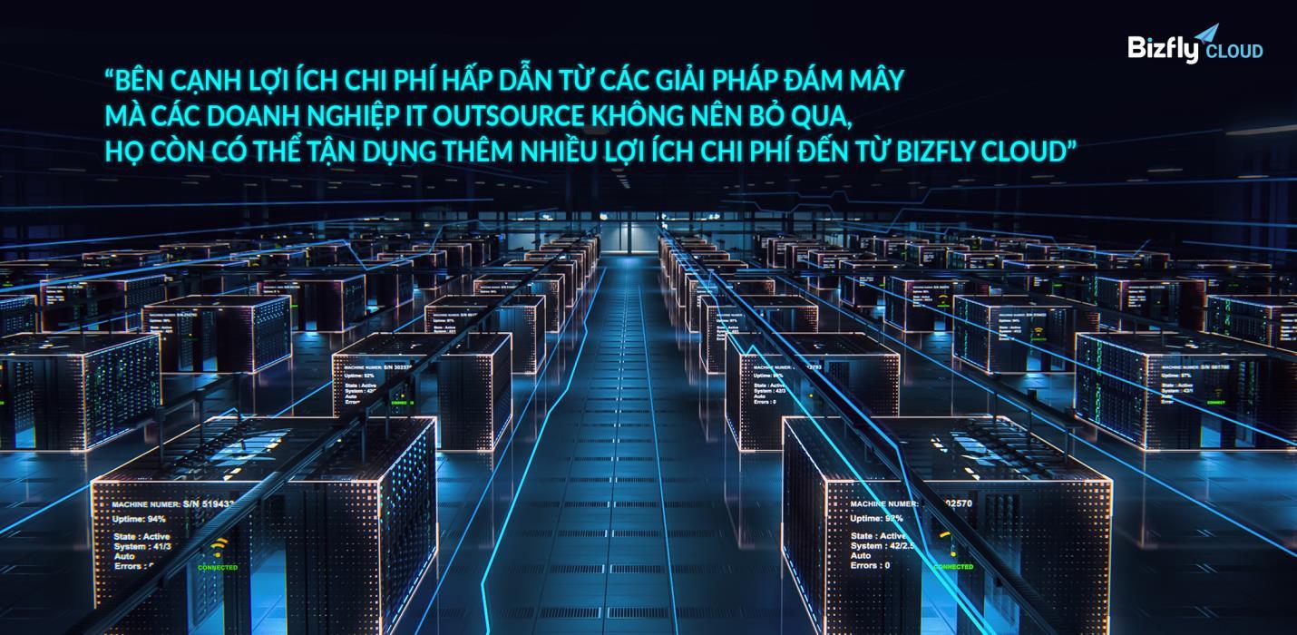 Doanh nghiệp IT Outsource tối ưu tới 20% giá thành nhờ giảm chi phí hạ tầng với Bizfly Cloud - Ảnh 2. Doanh nghiệp IT Outsource tối ưu tới 20% giá thành nhờ giảm chi phí hạ tầng với Bizfly Cloud - Ảnh 2.