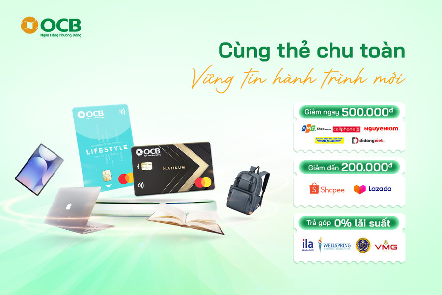 Có thẻ tín dụng quốc tế OCB trong tay, tự tin đầu tư cho các chi tiêu giáo dục trong năm học mới
