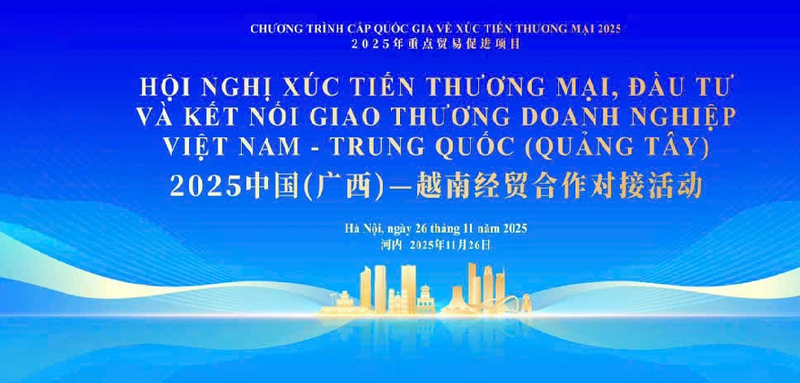 Hội nghị Xúc tiến Thương mại, Đầu tư và kết nối giao thương doanh nghiệp Việt Nam - Trung Quốc (Quảng Tây), dự kiến tổ chức ngày 26/11, tại Hà Nội. Ảnh: Vietrade.